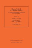Modern Methods in Complex Analysis