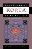 Religions of Korea in Practice
