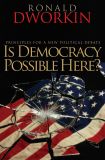 Is Democracy Possible Here?