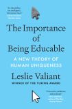 The Importance of Being Educable
