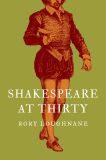 Shakespeare at Thirty