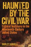 Haunted by the Civil War