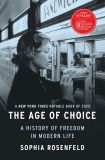 The Age of Choice