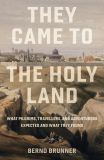 They Came to the Holy Land