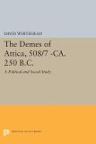 The Demes of Attica, 508/7 -ca. 250 B.C.