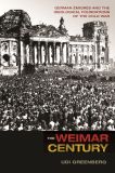 The Weimar Century