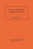Radically Elementary Probability Theory