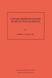 Unitary Representations of Reductive Lie Groups