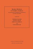 Modern Methods in Complex Analysis