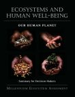 Ecosystems and Human Well-Being: Our Human Planet