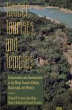 Timber, Tourists, and Temples
