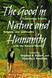 The Good in Nature and Humanity