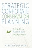 Strategic Corporate Conservation Planning