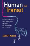 Human Transit (Revised Edition)
