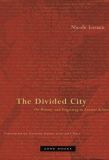 The Divided City