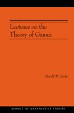 Lectures on the Theory of Games