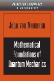 Mathematical Foundations of Quantum Mechanics