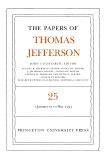 The Papers of Thomas Jefferson, Volume 25