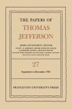 The Papers of Thomas Jefferson, Volume 27