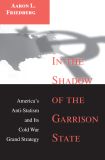 In the Shadow of the Garrison State
