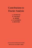Contributions to Fourier Analysis