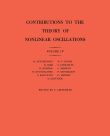 Contributions to the Theory of Nonlinear Oscillations, Volume IV