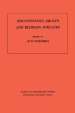 Discontinuous Groups and Riemann Surfaces