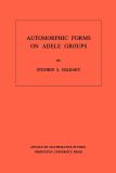 Automorphic Forms on Adele Groups