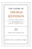 The Papers of Thomas Jefferson, Volume 29