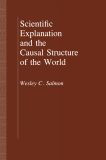 Scientific Explanation and the Causal Structure of the World