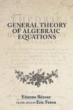 General Theory of Algebraic Equations