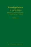 From Populations to Ecosystems