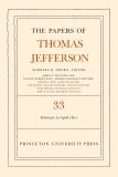 The Papers of Thomas Jefferson, Volume 33