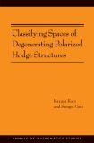 Classifying Spaces of Degenerating Polarized Hodge Structures