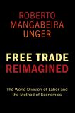 Free Trade Reimagined