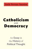 Catholicism and Democracy