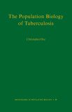 The Population Biology of Tuberculosis