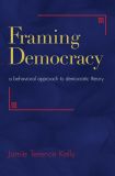 Framing Democracy