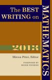 The Best Writing on Mathematics 2013