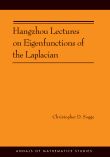 Hangzhou Lectures on Eigenfunctions of the Laplacian