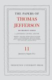The Papers of Thomas Jefferson: Retirement Series, Volume 11