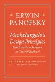 Michelangelo’s Design Principles, Particularly in Relation to Those of Raphael