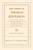 The Papers of Thomas Jefferson, Volume 42