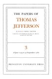 The Papers of Thomas Jefferson, Volume 3