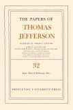 The Papers of Thomas Jefferson, Volume 32