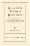The Papers of Thomas Jefferson, Volume 41