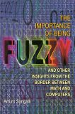 The Importance of Being Fuzzy