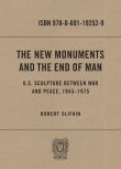 The New Monuments and the End of Man