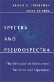 Spectra and Pseudospectra