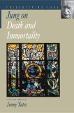 Jung on Death and Immortality